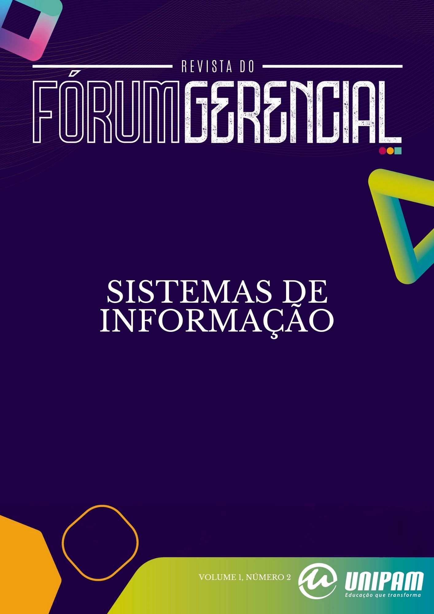 					Visualizar v. 1 n. 2 (2021): Revista do Fórum Gerencial
				